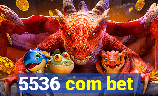 5536 com bet